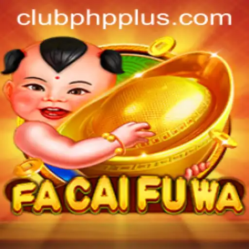 Discover the Enchanting World of FaCaiFuWa: An Introduction to the New Era of Gaming with CLUBPHP
