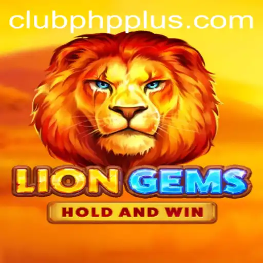 LionGems: The Thrilling New Game Redefining Adventure with CLUBPHP