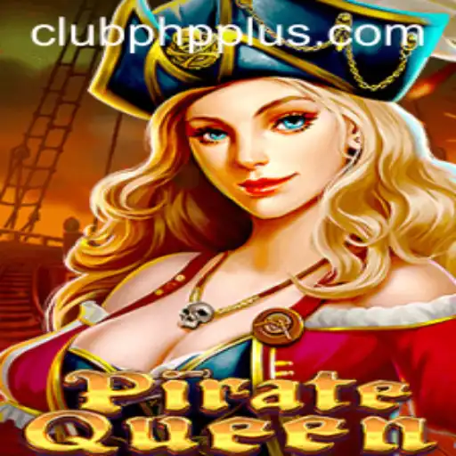 PirateQueen: Conquer the High Seas with CLUBPHP Strategy